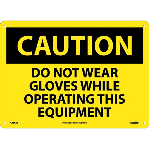 Caution Do Not Wear Gloves Sign (C466AB)
