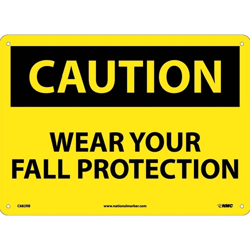 Caution Wear Your Fall Protection Sign (C682RB)