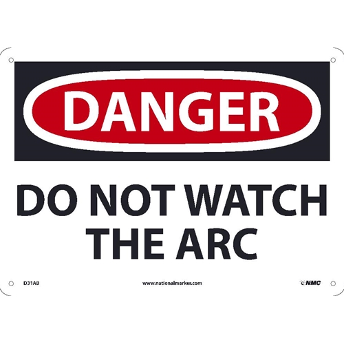 Danger Do Not Watch The Arc Sign (D31AB)