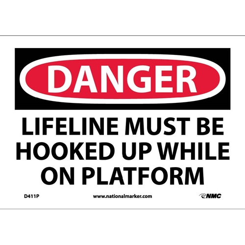 Danger Lifeline Must Be Hooked Up Sign (D411P)