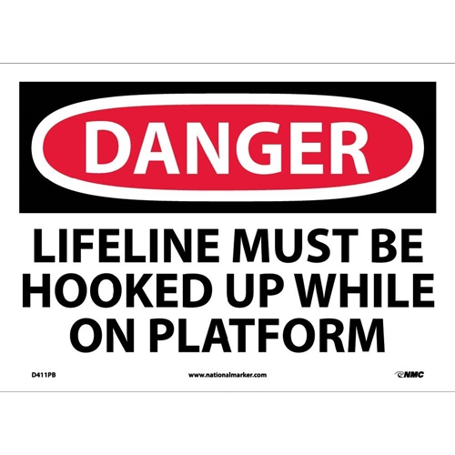 Danger Lifeline Must Be Hooked Up Sign (D411PB)