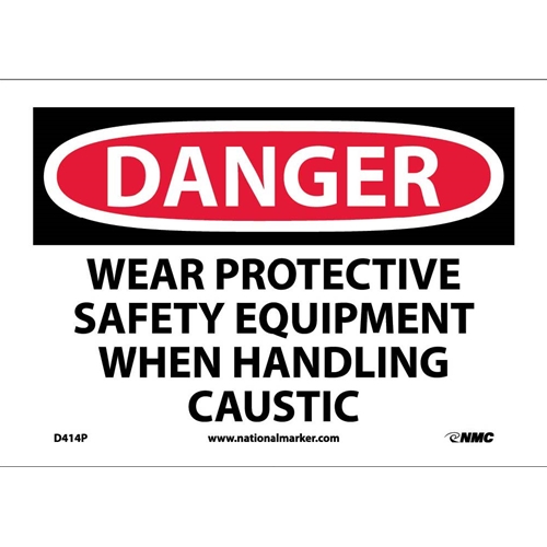 Danger Wear Ppe When Handling Caustic Sign (D414P)