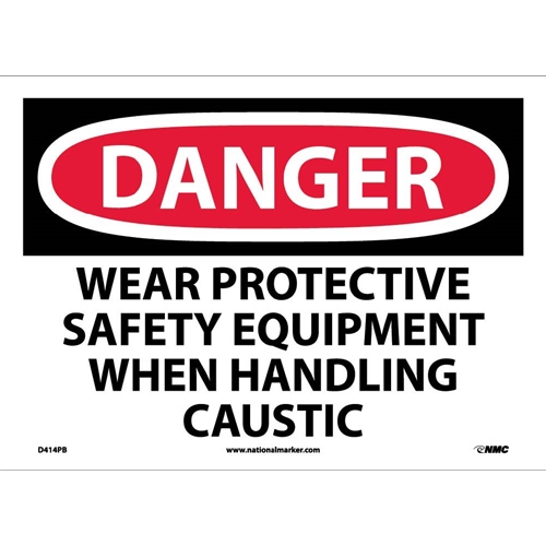 Danger Wear Ppe When Handling Caustic Sign (D414PB)