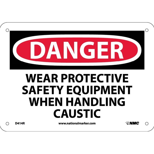 Danger Wear Ppe When Handling Caustic Sign (D414R)
