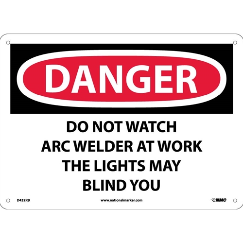 Danger Do Not Watch The Arc Sign (D432RB)