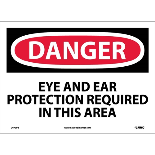 Danger Eye And Ear Protection Required In This Area Sign (D670PB)