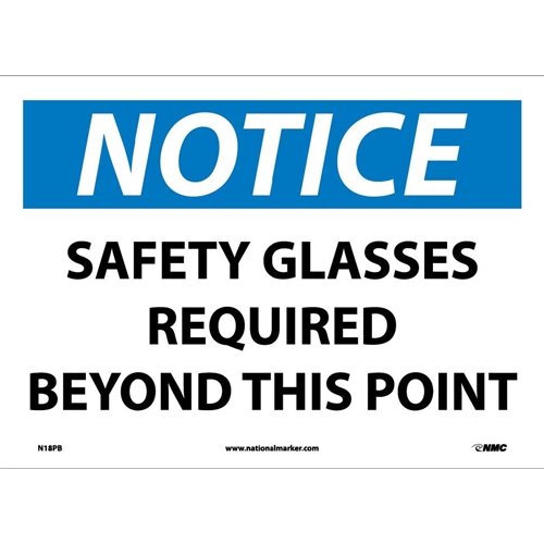 Notice Safety Glasses Required Beyond This Point Sign (N18PB)