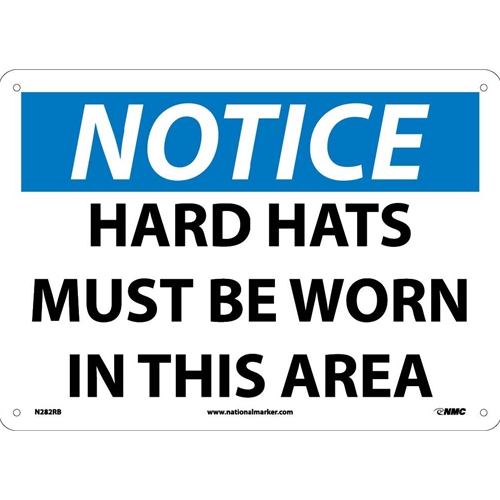 Notice Hard Hats Must Be Worn In This Area Sign (N282RB)