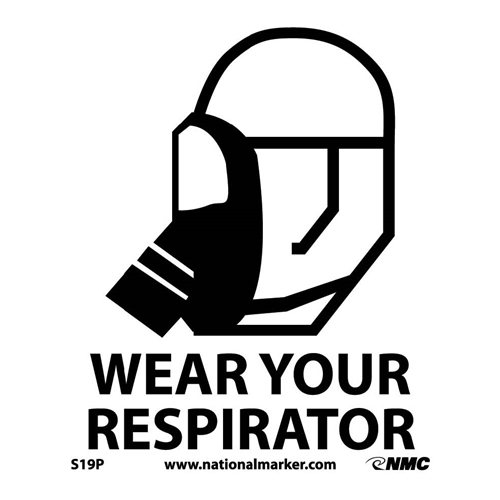 Wear Your Respirator Sign (S19P)