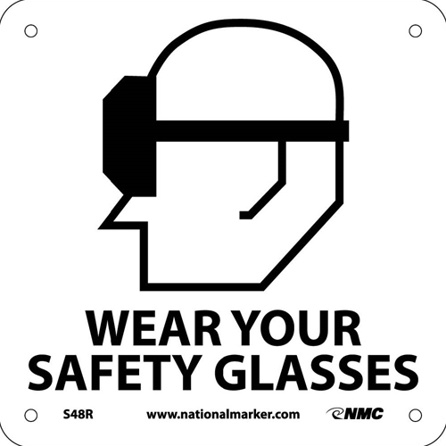 Wear Your Safety Glasses Sign (S48R)