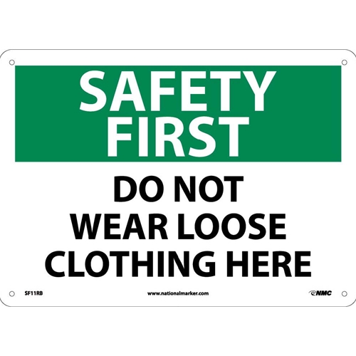 Safety First Do Not Wear Loose Clothing Here Sign (SF11RB)