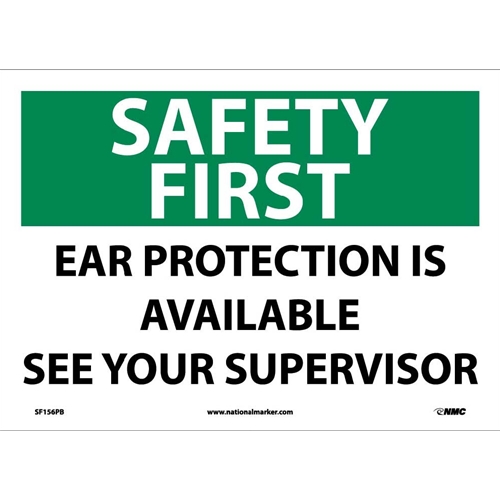 Safety First Ear Protection Is Available Sign (SF156PB)