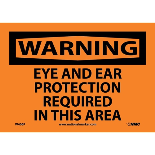 Warning Eye And Ear Protection Required Sign (W406P)