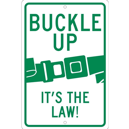 Buckle Up It'S The Law Sign (TM135K)