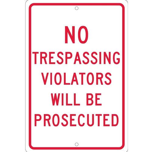 No Trespassing Violators Will Be Prosecuted Sign (TM142H)