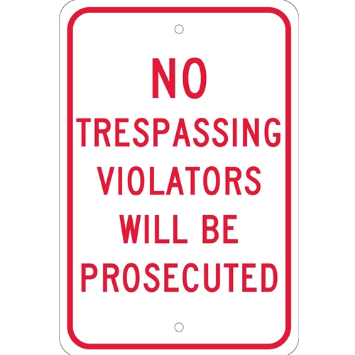 No Trespassing Violators Will Be Prosecuted Sign (TM142J)