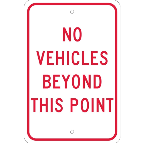 No Vehicles Beyond This Point Sign (TM143J)