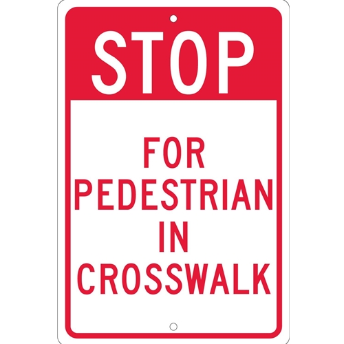 Stop For Pedestrian In Crosswalk Sign (TM167K)
