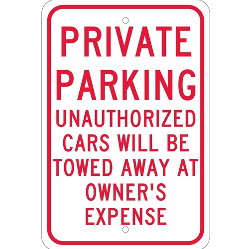 Private Parking Unauthorized Cars Will Be Towed Sign (TM58J)