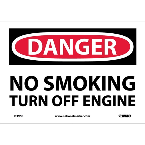 Danger No Smoking Turn Off Engine Sign (D396P)