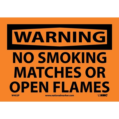 Warning No Smoking Matches Or Open Flames Sign (W402P)