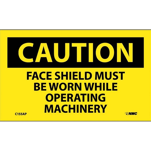 Caution Face Shield Must Be Worn Operating Machinery Label (C155AP)