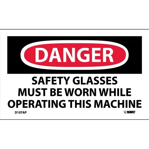 Danger Safety Glasses Must Be Worn Label (D107AP)
