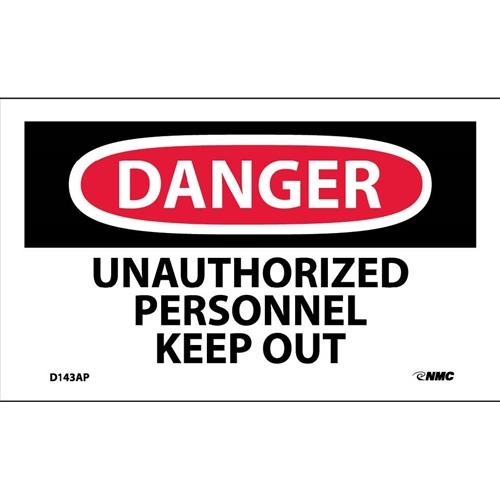 Danger Unauthorized Personnel Keep Out Label (D143AP)