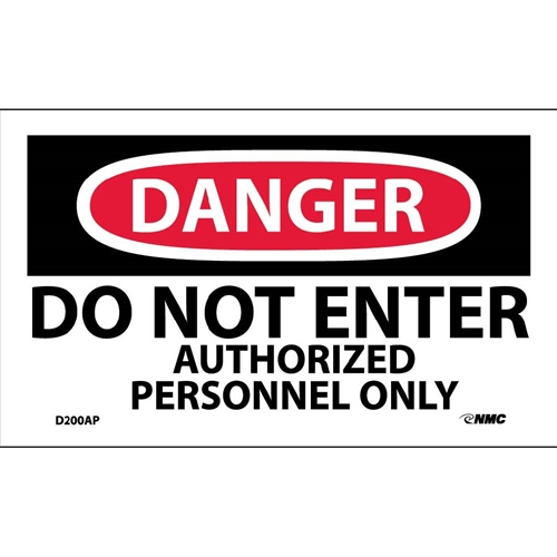 Danger Do Not Enter Authorized Personnel Only Label (D200AP)