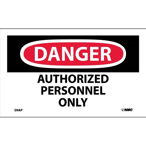 Danger Authorized Personnel Only Label (D9AP)