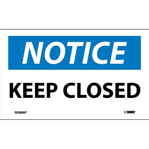 Notice Keep Closed Label (N368AP)