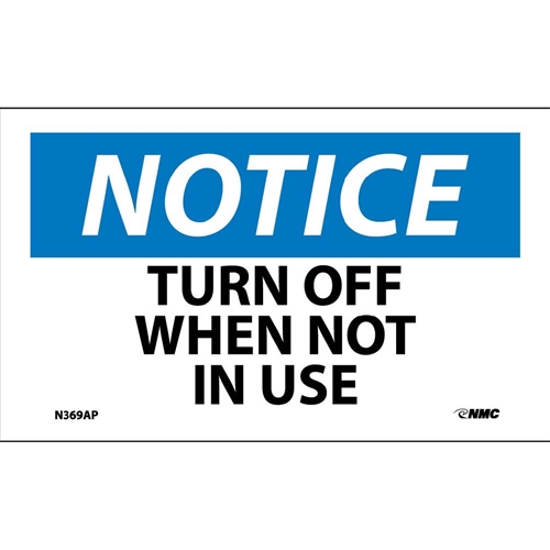 Notice Turn Off When Not In Use Label (N369AP)