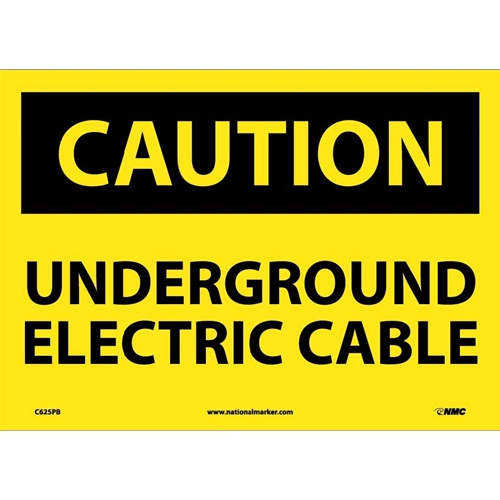 Caution Underground Electric Cable Sign (C625PB)