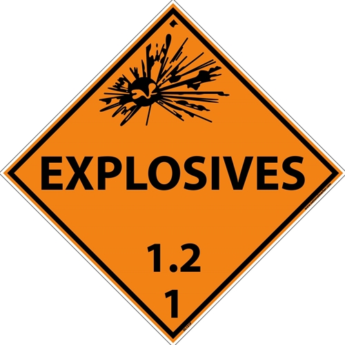 Explosives 1.2 1 Dot Placard Sign (DL131P)