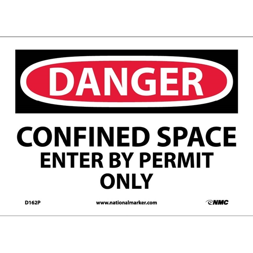 Danger Confined Space Enter By Permit Only Sign (D162P)