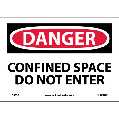 Danger Confined Space Do Not Enter Sign (D383P)