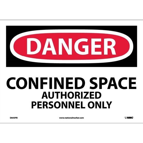 Danger Confined Space Authorized Personnel Only Sign (D643PB)