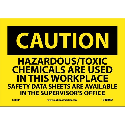 Caution Hazardous/Toxic Chemicals In Use Sign (C308P)