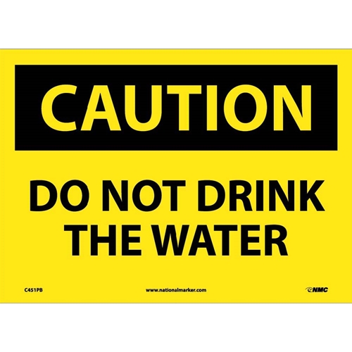 Caution Do Not Drink The Water Sign (C451PB)