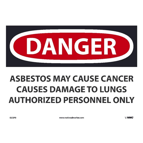 Danger Asbestos May Cause Cancer Sign (D22PB)