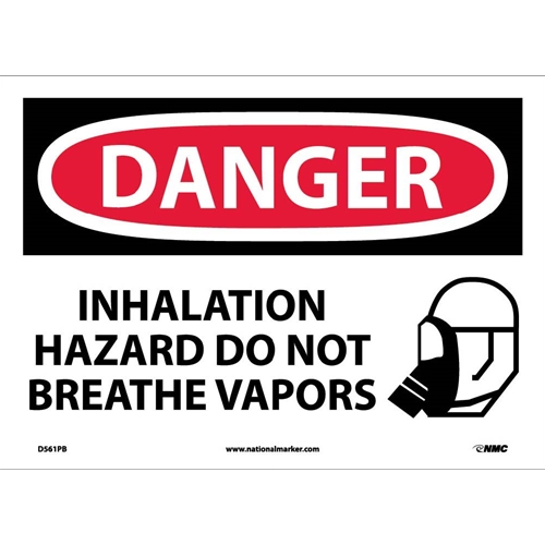 Danger Inhalation Hazard Do Not Breath Vapors Sign (D561PB)