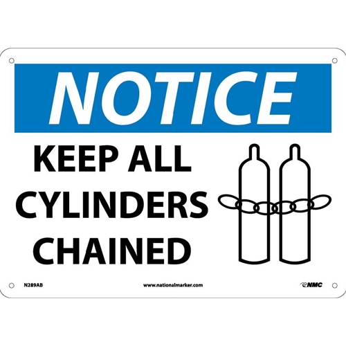 Notice Keep All Cylinders Chained Sign (N289AB)