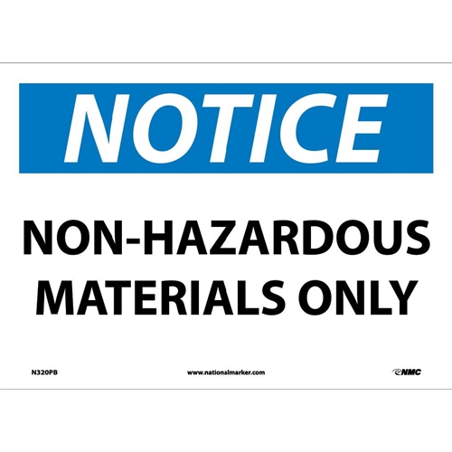 Notice Non-Hazardous Materials Only Sign (N320PB)