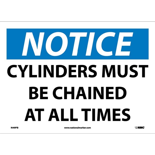 Notice Cylinders Must Be Chained At All Times Sign (N49PB)