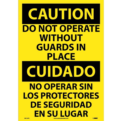 Caution Do Not Operate Without Guards Sign - Bilingual (ESC15PC)