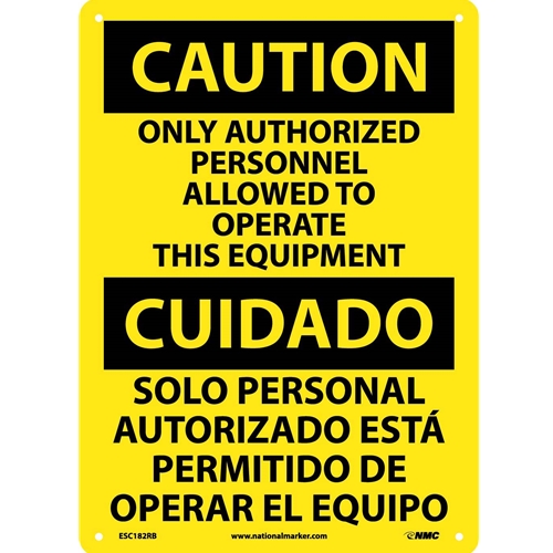 Caution Only Authorized Personnel Allowed Sign - Bilingual (ESC182RB)
