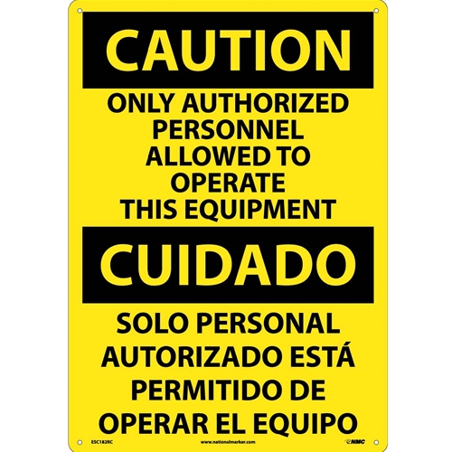 Caution Only Authorized Personnel Allowed Sign - Bilingual (ESC182RC)