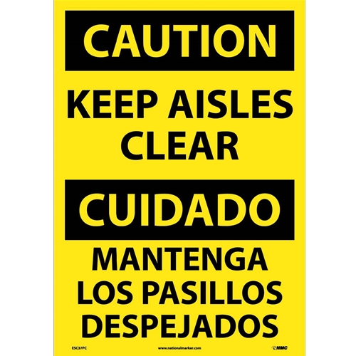Caution Keep Aisles Clear Sign - Bilingual (ESC37PC)