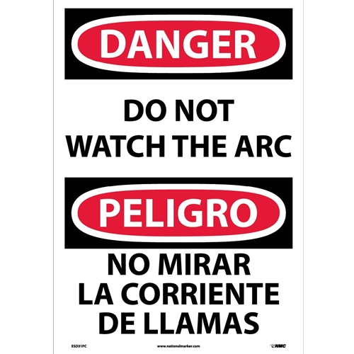 Danger Do Not Watch The Arc Sign - Bilingual (ESD31PC)