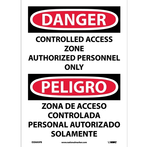 Danger Controlled Access Zone Sign - Bilingual (ESD695PB)